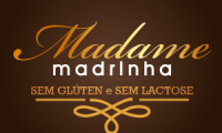 Madame Madrinha Sem Glúten e Sem Lactose